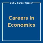 Careers in Economics: Meet the Employers on February 9, 2022